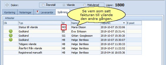 Specialfunktioner Vilande-godkänd faktura vilande spårning